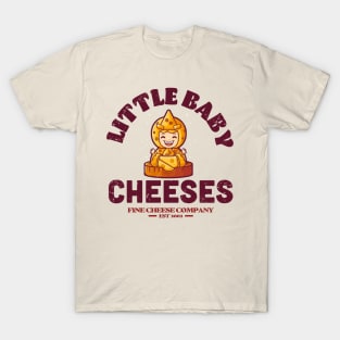 Little Baby Cheeses | Kath & Kim T-Shirt